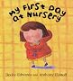My First Day at Nursery