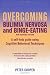 Overcoming Bulimia Nervosa and Binge-Eating