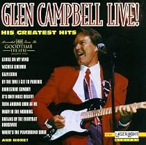 Glen Campbell Live! His Greatest Hits