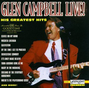 CD-Charts  Search : Glen Campbell Live! His Greatest Hits