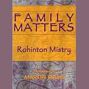 Family Matters | [Rohinton Mistry]