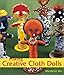 Making Creative Cloth Dolls