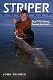 Striper Pursuit: Surf Fishing Beyond the Basics