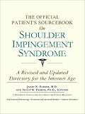 Books : The Official Patient's Sourcebook on Shoulder Impingement Syndrome