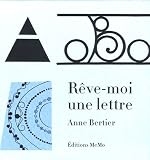 R�ve-moi une lettre par Bertier
