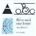 R�ve-moi une lettre