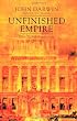 Unfinished Empire: The Global Expansion of Britain