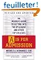 A Is for Admission: The Insider's Guide to Getting into the Ivy League and Other Top Colleges