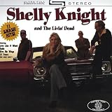 Shelly Knight & the Livin Dead