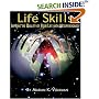 Life Skills: Improve the Quality of Your Life with Metapsychology (Explorations in Metapsychology)