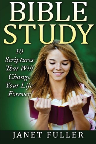 BIBLE STUDY (The Bible, Bible Study, Bible, Holy Bible, Christian, Christian Books), by Janet Fuller