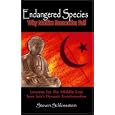 Endangered Species: Why Muslim Economies Fail by Steven Schlossstein