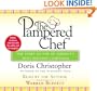 The Pampered Chef: The Story Behind the Creation of One of Today's Most Beloved Companies