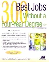 300 Best Jobs Without a Four-Year Degree (Best Jobs)