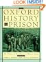 The Oxford History of the Prison: The Practice of Punishment in Western Society (Oxford Illustrated History)