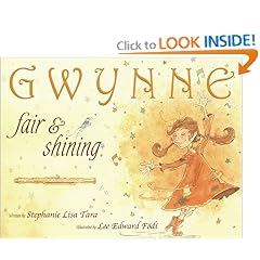 Gwynne, Fair & Shining (Gold Ink Award Winner)