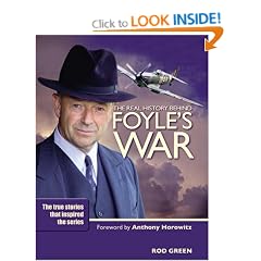 The Real History of "Foyle's War": The Truth Behind the Fiction