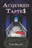  : Acquired Taste$