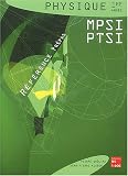 Physique 1ère année MPSI et PTSI
