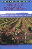 The Napa & Sonoma Book: Complete Guide (Napa & Sonoma Book, 4th ed)