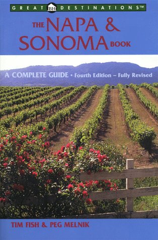 City Travel Guides Discounted  Books : Great Destinations: Napa & Sonoma Book : Complete Guide (4th Ed)