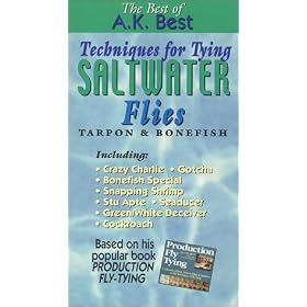 The Best of A. K. Best:  Techniques for Tying Saltwater Flies, Tarpon & Bonefish [VHS]