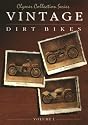 Vintage Dirt Bike Collection: Bultaco, Ossa, Montesa Workshop Manual (Clymer Collection Series)