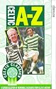 Celtic FC Classics - A To Z [VHS]
