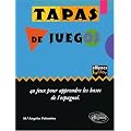 Tapas de juegos 40 jeux pour apprendre les bases de l'espagnol ellipses junior
