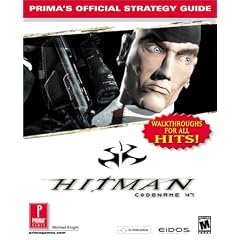 Hitman: Codename 47 - Official Strategy Guide (Prima's official strategy guide)
