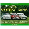 Sporting Minis: Mini Cooper, Mini Cooper S, 1275GT: A Collector's Guide