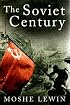 The Soviet Century
