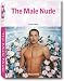 The Male Nude - TASCHEN 25 Jubiläumsausgabe
