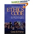 Decoding the Ethics Code: A Practical Guide for Psychologists by Celia B. Fisher