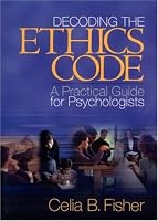 Decoding the Ethics Code: A Practical Guide for Psychologists