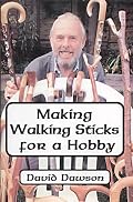 Making Walking Sticks for a Hobby