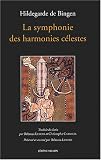 La Symphonie des harmonies célestes, suivi de \