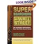 Super Searchers on Wall Street: Top Investment Professionals Share Their Online Research Secrets (Super Searchers, V. 3)