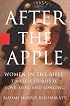 After the Apple: Women in the Bible: Timeless Stories of Love, Lust, and Longing