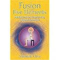 Fusion of the Five Elements (Meditations for Transforming Negative Emotions) (Paperback)