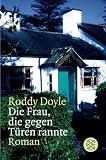 Die Frau, die gegen Türen rannte