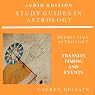 Study Guides in Astrology: Predictive Astrology - Transits, Timing and Events