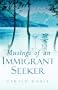 Musings of An Immigrant Seeker
