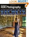 Rick Sammon's HDR Photography Secrets for Digital Photographers