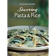 Savoring Pasta & Rice: Best Recipes from the Award-Winning International Cookbooks (Savoring ...)