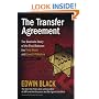 The Transfer Agreement--25th Anniversary Edition: The Dramatic Story of the Secret Pact Between the Third Reich and Jewish Palestine