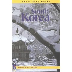 Short Stay Guide: South Korea (Travel Guides)