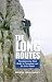 Book The Long Routes: Mountaineering Rock Climb in Snowdonia & the Lake District