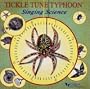 Singing Science: Tickle Tune Typhoon