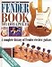 The Fender Book: A Complete History of Fender Electric Guitars